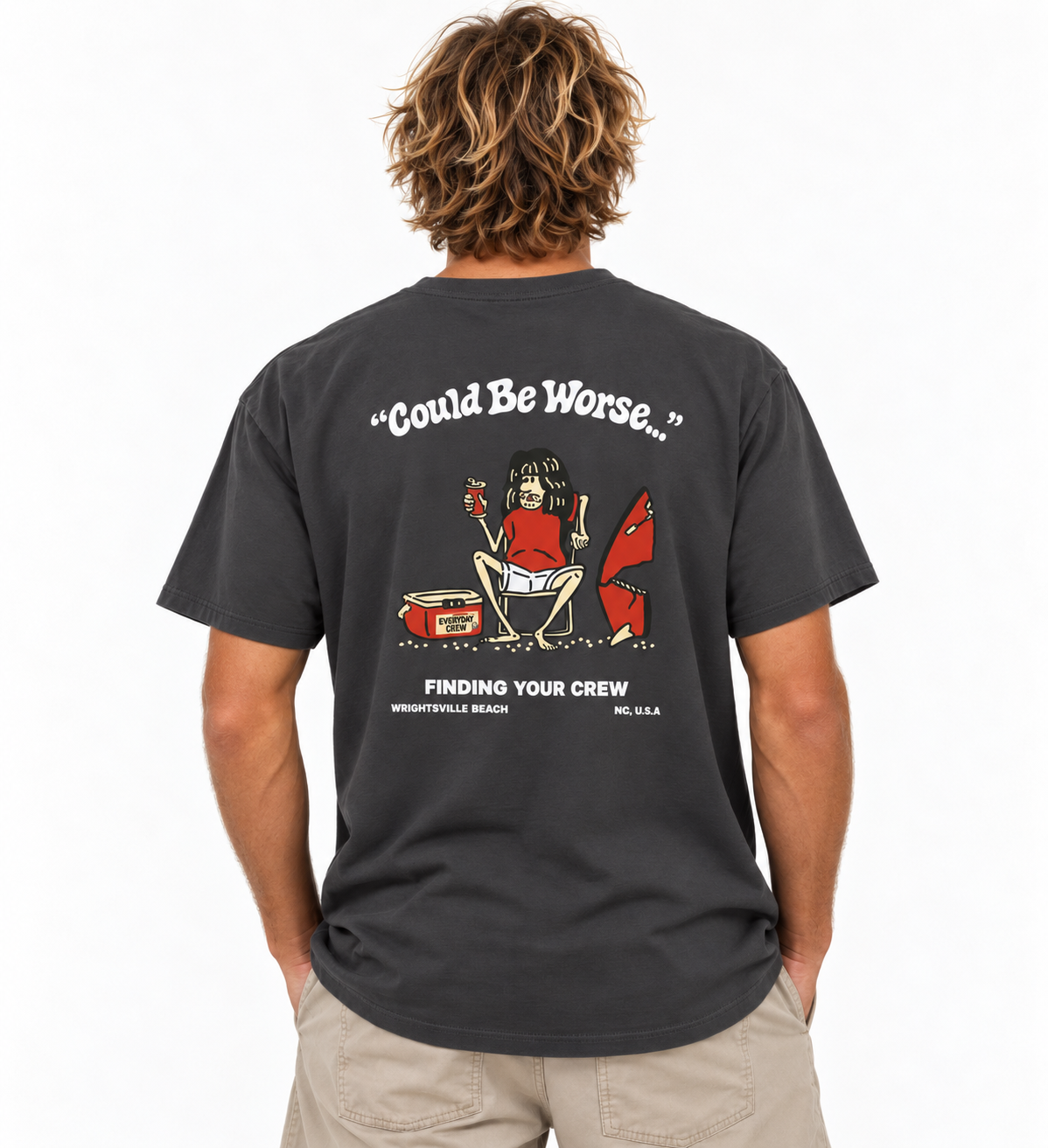 Could Be Worse Tee